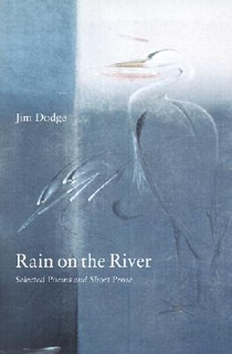 Rain on the River: Selected Poems and Short Prose voorzijde