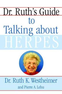 Dr. Ruth's Guide to Talking About Herpes