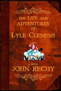 The Life and Adventures of Lyle Clemens