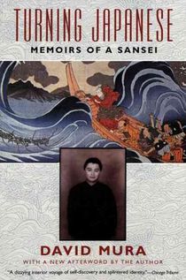 Turning Japanese: Memoirs of a Sansei