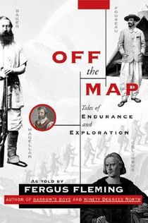 Off the Map: Tales of Endurance and Exploration