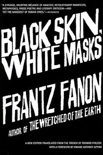 Fanon, F: Black Skin, White Masks voorzijde