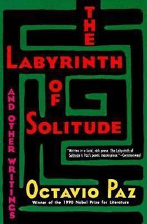 Paz, O: Labyrinth of Solitude