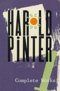 Pinter, H: Complete Works, Volume I