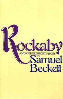 Rockabye and Other Short Pieces