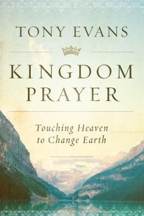 Evans, T: Kingdom Prayer