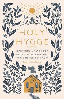 Erickson, J: Holy Hygge