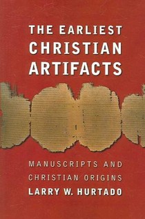 The Earliest Christian Artifacts