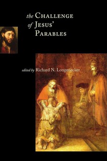 The Challenge of Jesus' Parables