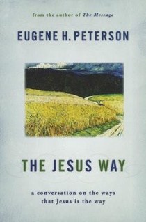 The Jesus Way: A Conversation on the Ways That Jesus Is the Way voorzijde