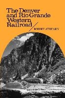 The Denver and Rio Grande Western Railroad