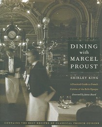 Dining with Marcel Proust