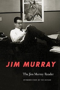 The Jim Murray Reader