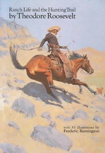 Ranch Life and the Hunting Trail