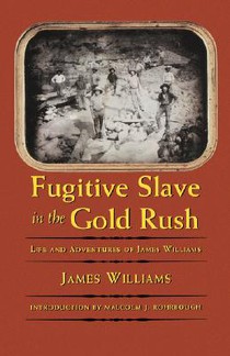 Fugitive Slave in the Gold Rush voorzijde