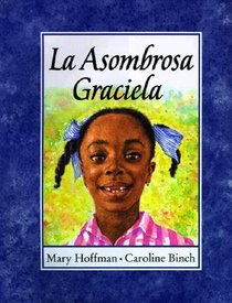 La Asombrosa Graciela