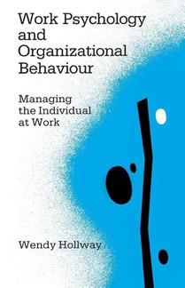 Work Psychology and Organizational Behaviour