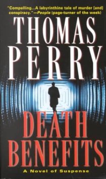 Death Benefits: A Novel of Suspense