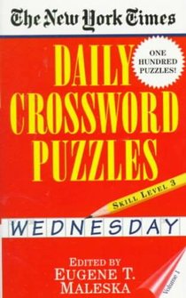 New York Times Daily Crossword Puzzles (Wednesday), Volume I