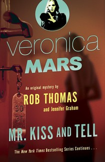 Veronica Mars 2: An Original Mystery by Rob Thomas voorzijde