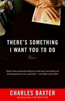 There's Something I Want You to Do: Stories voorzijde