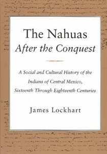 The Nahuas After the Conquest voorzijde