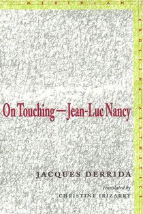 On Touching—Jean-Luc Nancy