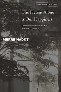 The Present Alone Is Our Happiness