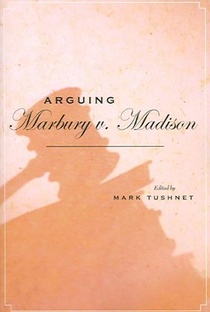 Arguing Marbury v. Madison