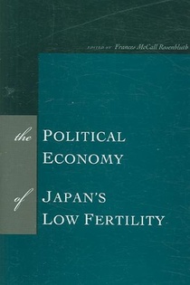 The Political Economy of Japan's Low Fertility