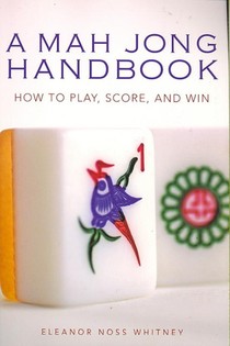 Mah Jong Handbook: How to Play, Score, and Win voorzijde