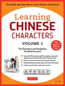 Learning Chinese Characters Volume 1