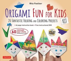 Origami Fun for Kids Kit: 20 Fantastic Folding and Coloring Projects: Kit with Origami Book, Fun & Easy Projects, 60 Origami Papers and Instruct