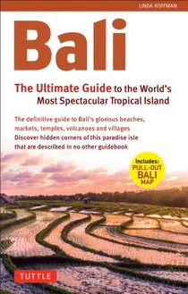 Bali: The Ultimate Guide