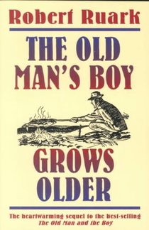 The Old Man's Boy Grows Older