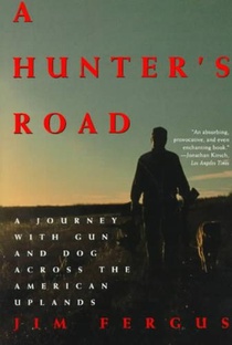 A Hunter's Road