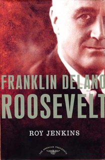 Jenkins, R: Franklin Delano Roosevelt
