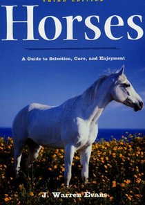 Horses: A Guide to Selection, Care, and Enjoyment voorzijde