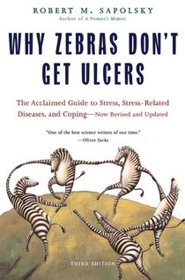 Why Zebras Don't Get Ulcers -Revised Edition voorzijde