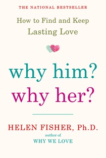 Why Him? Why Her?