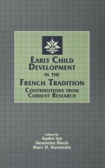 Early Child Development in the French Tradition