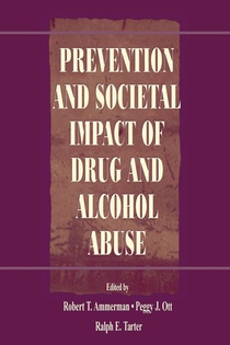 Prevention and Societal Impact of Drug and Alcohol Abuse