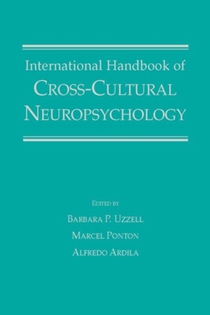 International Handbook of Cross-Cultural Neuropsychology