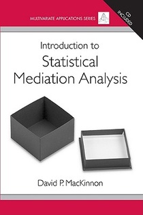 Introduction to Statistical Mediation Analysis