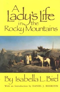 A Lady's Life in the Rocky Mountains