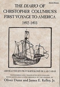 The Diario of Christopher Columbus's First Voyage to America, 1492-1493