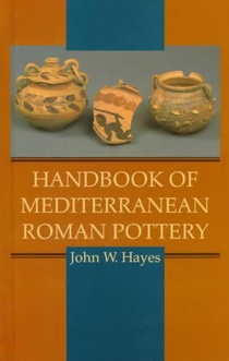 Handbook of Mediterranean Roman Pottery