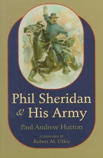 Phil Sheridan and His Army