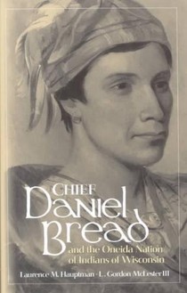 Chief Daniel Bread and the Oneida Nation of Indians of Wisconsin voorzijde