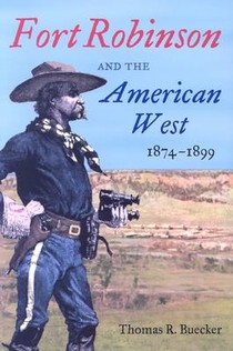 Fort Robinson and the American West, 1874-1899